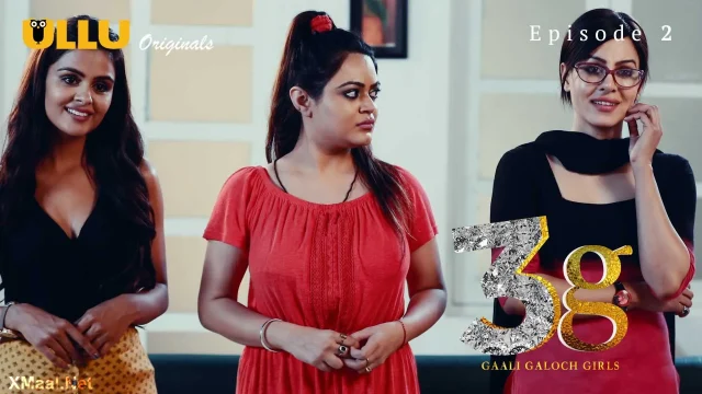 3G Gaali Galoch Girls Episode 2 — ULLU