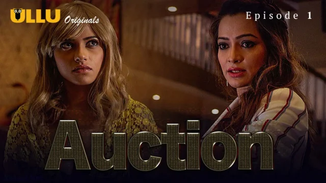 Auction Episode 1 — ULLU