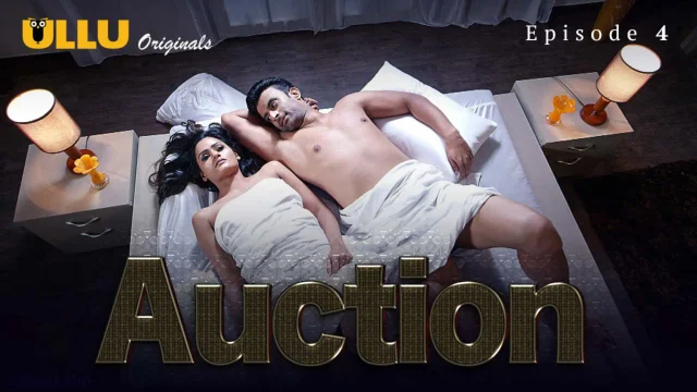 Auction Episode 4 — ULLU